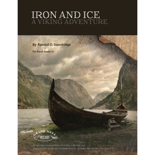 Iron And Ice A Viking Adventure Concert Band 3.5 Score/Parts Book