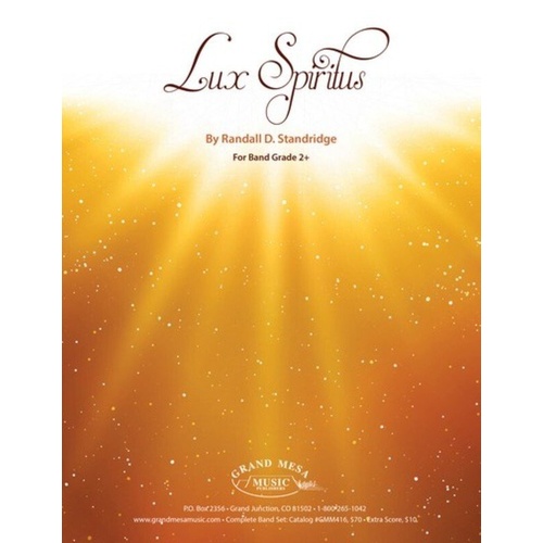 Lux Spiritus CB2.5 SC/PTS by Randall D. Standridge - Grand Mesa Music