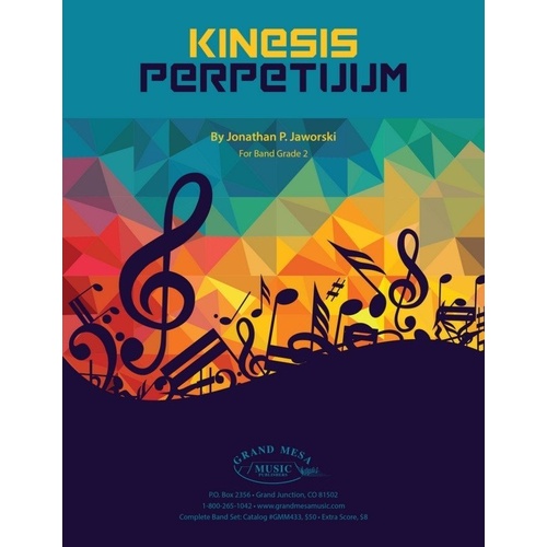 Kinesis Perpetuum for Young Band - Concert Opener by Jonathan P. Jaworski