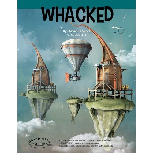 Whacked CB4 SC/PTS by Steven O. Scott - Grand Mesa Music