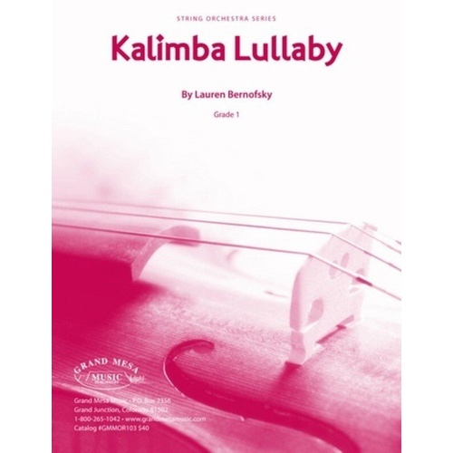 Kalimba Lullaby for String Orchestra SO1 SC/PTS by Lauren Bernofsky