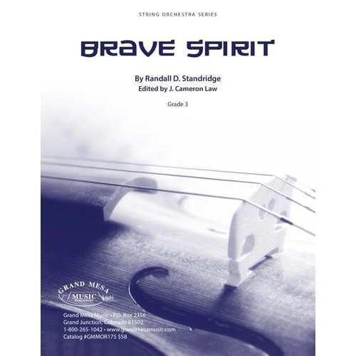 Brave Spirit for String Orchestra SO3 SC/PTS by Randall Standridge