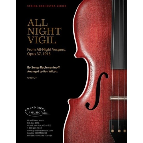 All Night Vigil for String Orchestra by Rachmaninoff, Arranged by Ron Wilcott, Grand Mesa Strings
