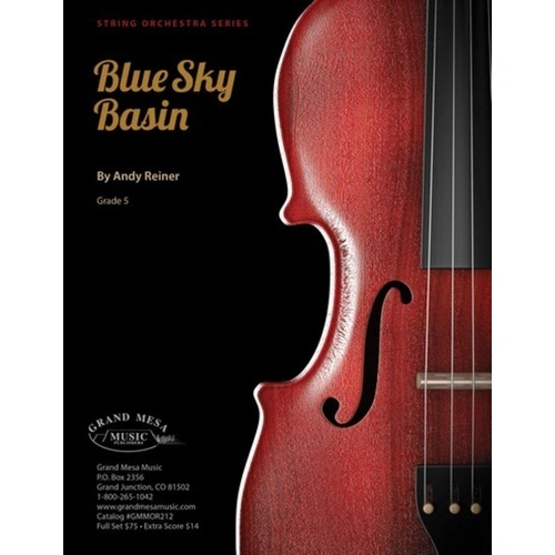 Blue Sky Basin for String Orchestra by Andy Reiner, Grand Mesa Strings, SC/PTS