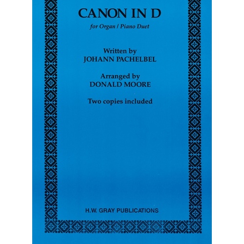 Canon in D Organ/Piano Duet Arranged by Moore
