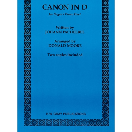 Canon In D Organ/Piano Duet Arr Moore