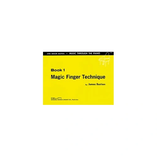 Magic Finger Technique 1 by Neil A. Kjos Music Company - Piano Method, 24 Pages