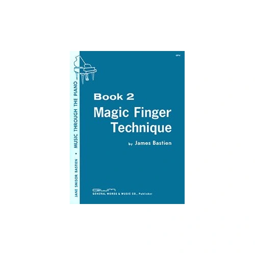 Magic Finger Technique 2 by Neil A. Kjos Music Company - Piano Method, 24 Pages