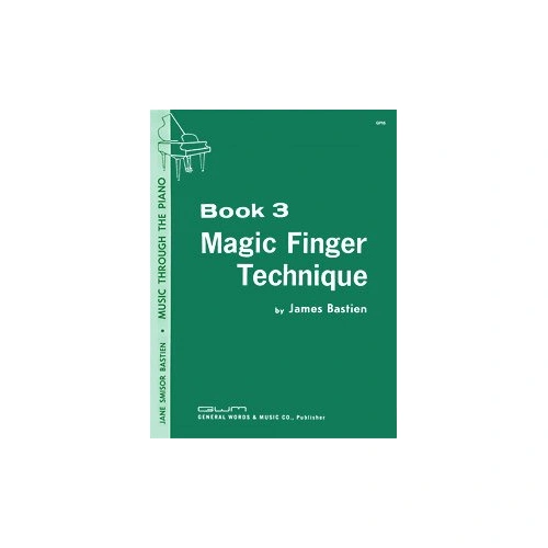 Magic Finger Technique 3 by Neil A. Kjos Music Company - Piano - 24 Pages