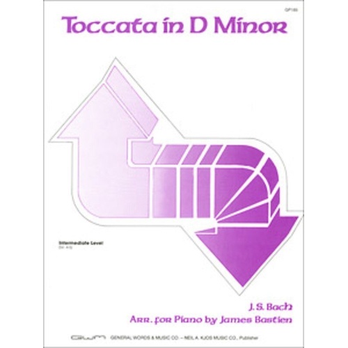 Toccata D Minor Arranged by Bastien for Piano, 8 Pages, Published by Neil A. Kjos Music Company