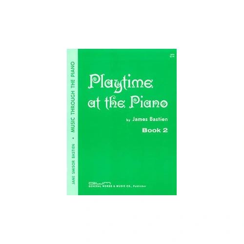 Playtime at the Piano Book 2 by Neil A. Kjos Music Company