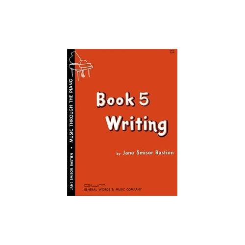 Writing Book 5 by Neil A. Kjos Music Company