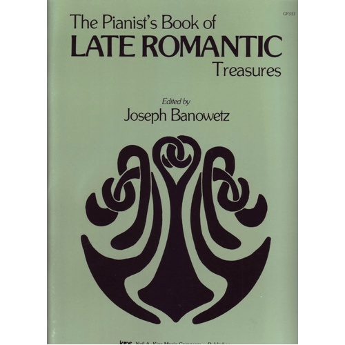 Pianist's Book of Late Romantic Treasures