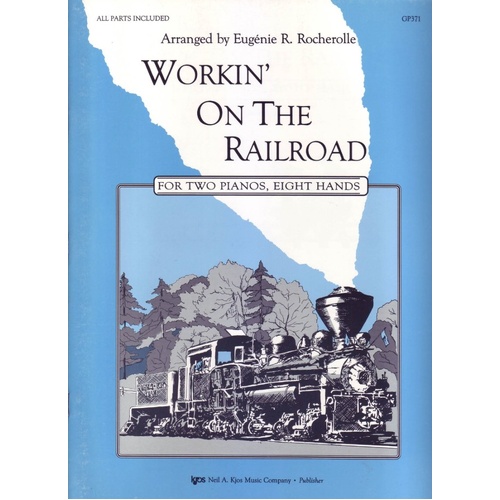 Workin On The Railroad for Piano - 12 Pages by Neil A. Kjos Music Company