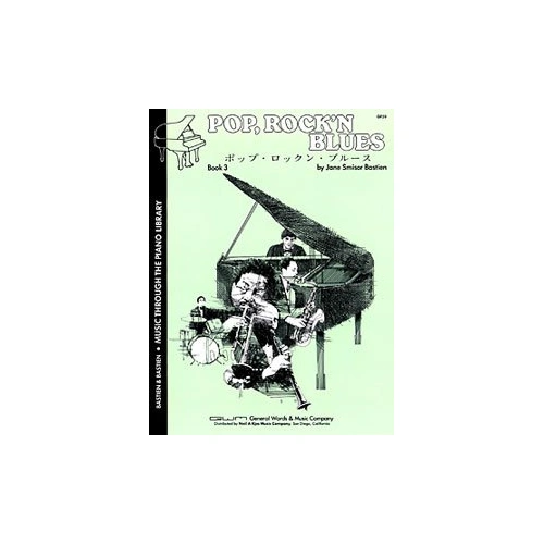 Pop Rock N Blues Book 3 by Jane Bastien for Piano - 16 Pages, Supplementary Material
