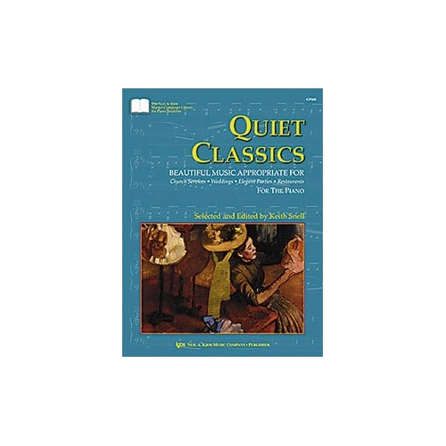 Quiet Classics for Piano by Neil A. Kjos Music Company, 104 pages