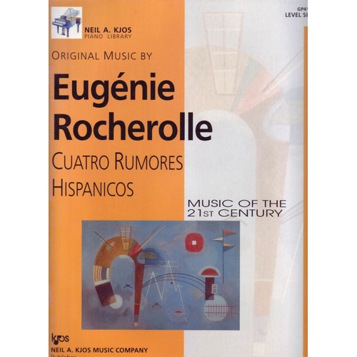 Cuatros Rumores Hispanicos for Piano - 24 Pages by Neil A. Kjos Music Company