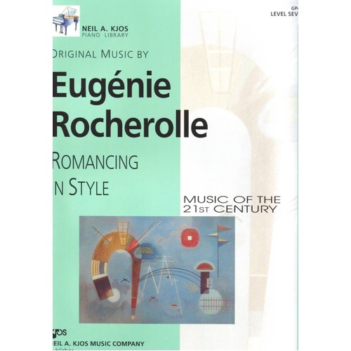 Romancing In Style Music of the 21st Century Level 7 for Piano, 32 Pages, Neil A. Kjos Music Company