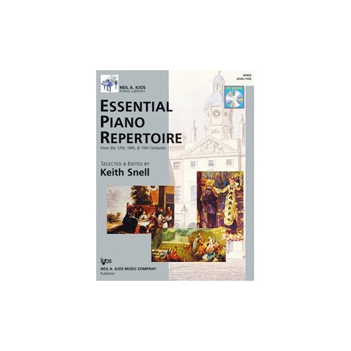 Essential Piano Repertoire Level 5 17th/18th/19th Centuries by Neil A. Kjos Music Company, 52 Pages