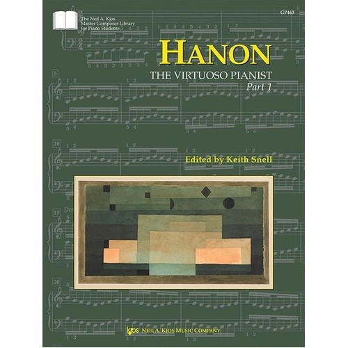 Hanon: The Virtuoso Pianist Part 1 - 24 Pages, Piano Studies by Charles-Louis Hanon, Published by Neil A. Kjos Music Company