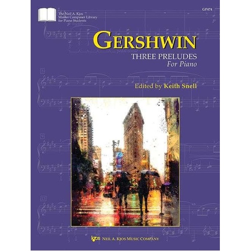 Gershwin: Three Preludes for Piano, 16 Pages, Published by Neil A. Kjos Music Company