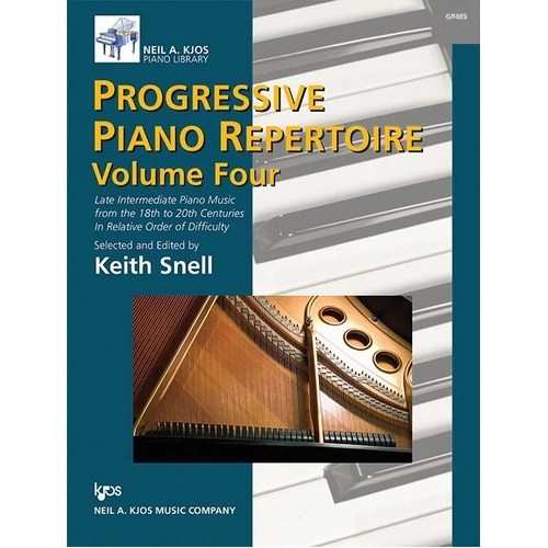 Progressive Piano Repertoire Volume 4 by Neil A. Kjos Music Company, 88 pages, late intermediate pieces, part of Keith Snell Piano Series