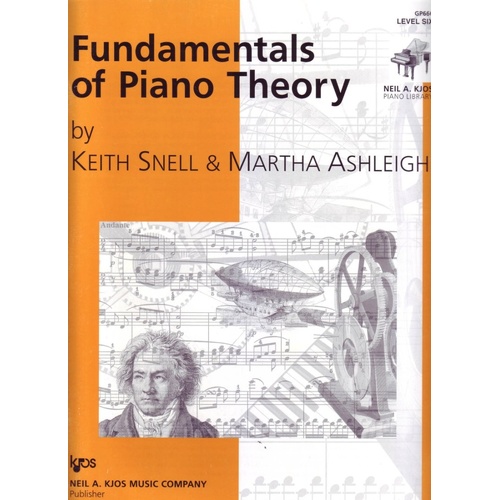 Fundamentals of Piano Theory Level 6 by Neil A. Kjos Music Company, 64 Pages
