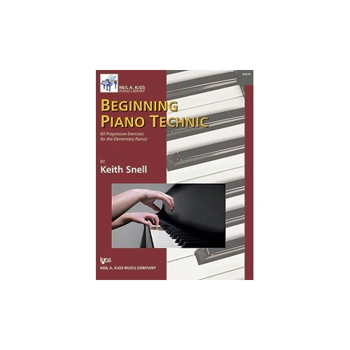 Beginning Piano Technic by Neil A. Kjos Music Company - 24 Pages of Exercises for Elementary Piano Skills