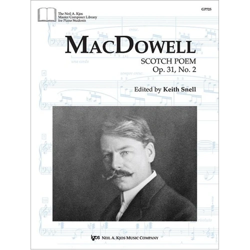MacDowell - Scotch Poem Op. 31 No. 2 for Piano, 24 Pages