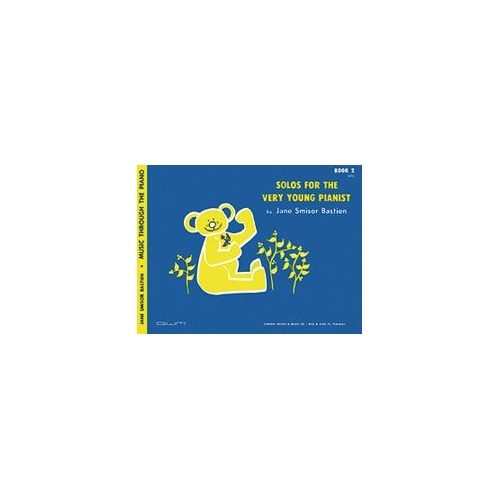 Bastien - Solos for the Very Young Pianist Book 2 by Jane Smisor Bastion