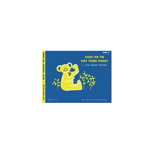 Bastien Solos for the Very Young Pianist Book 2 by Jane Smisor Bastion
