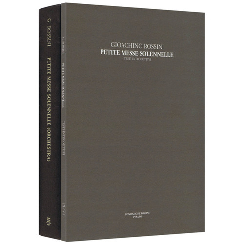 Petite Messe Solennelle Rossini Critical Edition