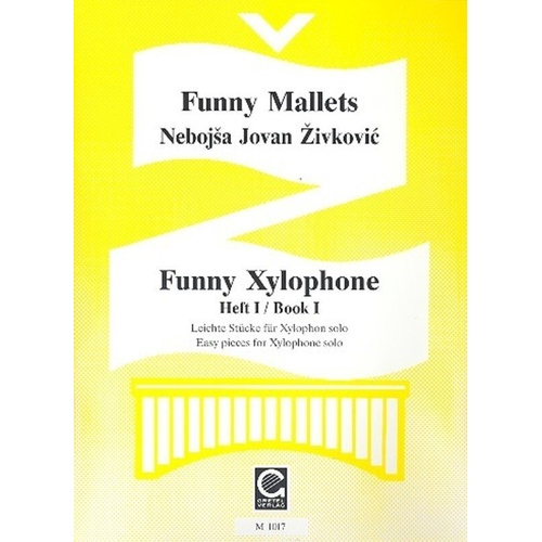 Funny Xylophone Book 1 by Nebosja Jovan Zivkovic - Gretel Verlag