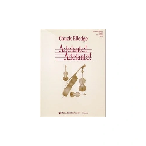 Adelante! Adelante! for String Orchestra by Neil A. Kjos Music Company