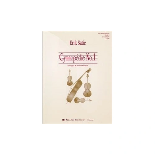Gymnopedie No.1 for String Orchestra - Satie Arrangement by Neil A. Kjos Music Company, 45 Pages, Includes Harp or Piano Part