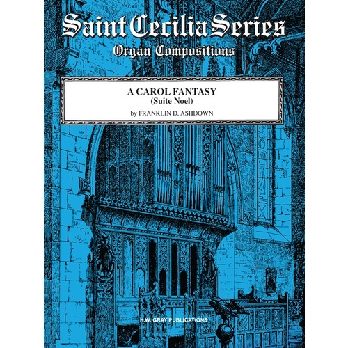 Carol Fantasy For Organ Suite Noel