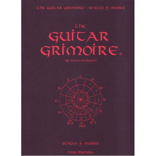 Guitar Grimoire Scales and Modes by Adam Kadmon, 211 pages, Carl Fischer, comprehensive guide with 6,000 diagrams and charts