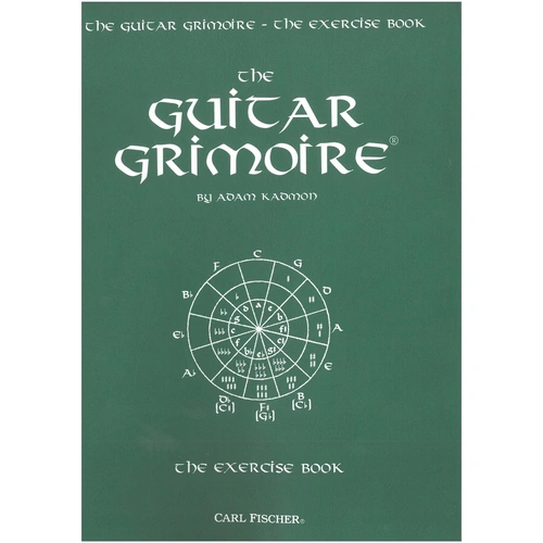 The Guitar Grimoire - The Exercise Book by Adam Kadmon, 121 Pages, Guitar Exercises for Strength and Technique