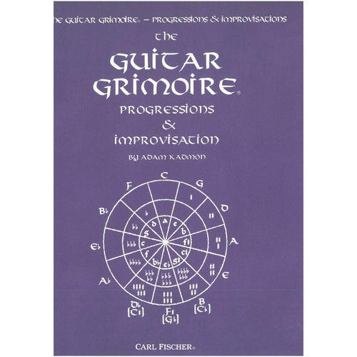 The Guitar Grimoire - Progressions and Improvisation by Adam Kadmon