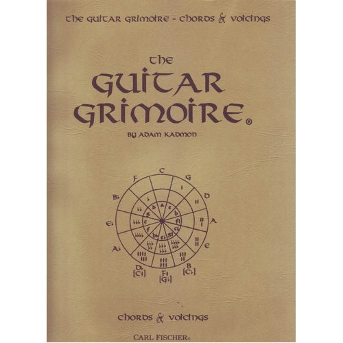 Guitar Grimoire: Chords and Voicings by Adam Kadmon, 220 Pages, Carl Fischer, Includes Diagrams, Polychords, Inversions, and Voicings