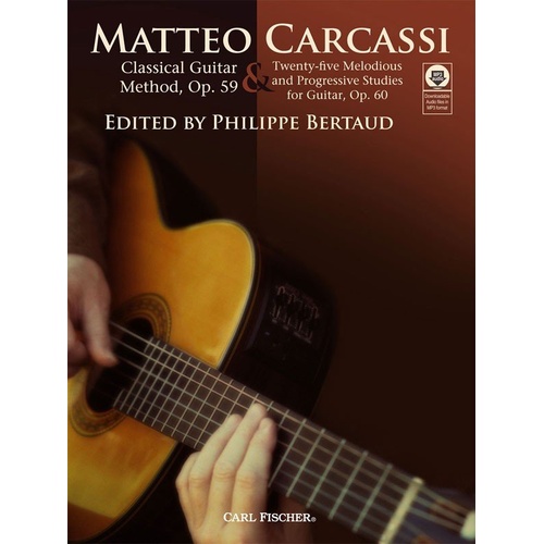 Carcassi Classical Guitar Method Op. 59 & 25 Melodious Studies Op. 60 with MP3 CD