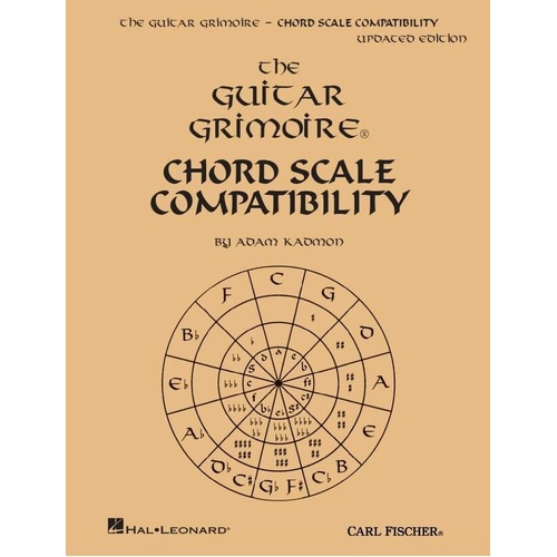 The Guitar Grimoire - Chord Compatibility by Adam Kadmon, 82 Pages, Carl Fischer, Essential Reference for Guitarists