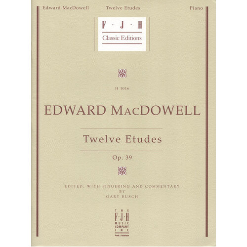 MaCDowell - 12 Etudes Op 39 Piano (Softcover Book)