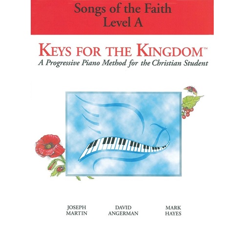 Keys For The Kingdom Level A Songs Of Faith Pian Book