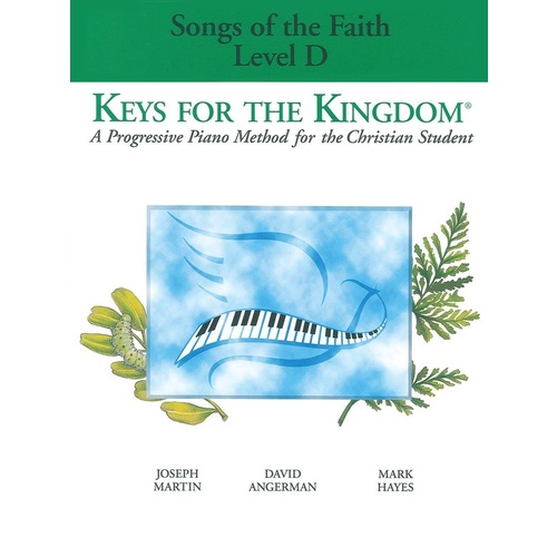 Keys For The Kingdom Level D Songs Of Faith Pian Book
