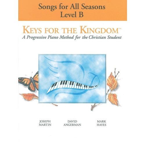 Keys For The Kingdom Level B Songs All Seasons P Book