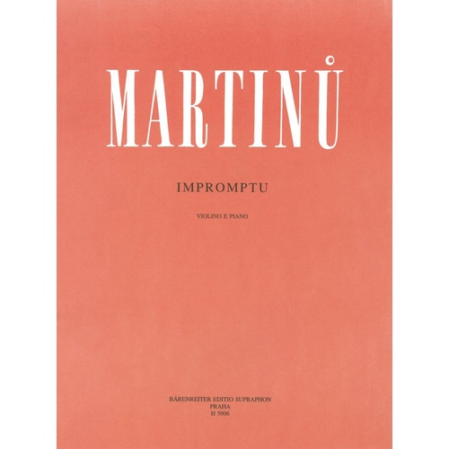 Martinu - Impromptu for Violin and Piano, H. 166, Barenreiter Edition