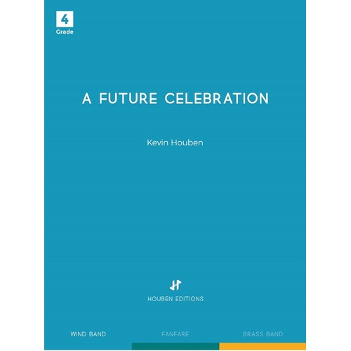 A Future Celebration CB4 Score/Parts