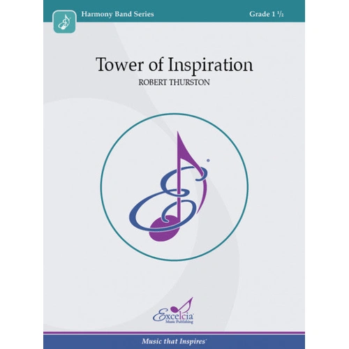 Tower of Inspiration Concert Band Sheet Music Grade 1.5 by Thurston Robert
