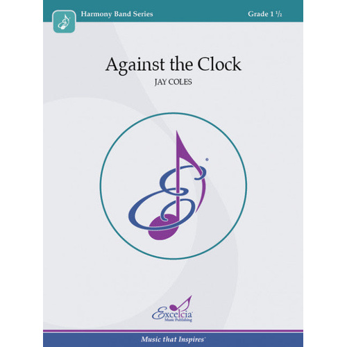 Against the Clock Concert Band Sheet Music Grade 1.5 by Coles Jay